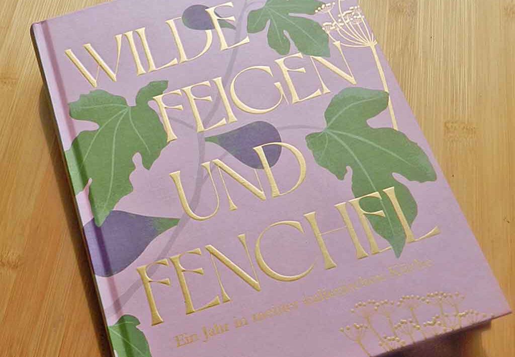 Love it: Wilde Feigen und Fenchel ist Buch des Monats bei der mediterranen Kochgesellschaft.