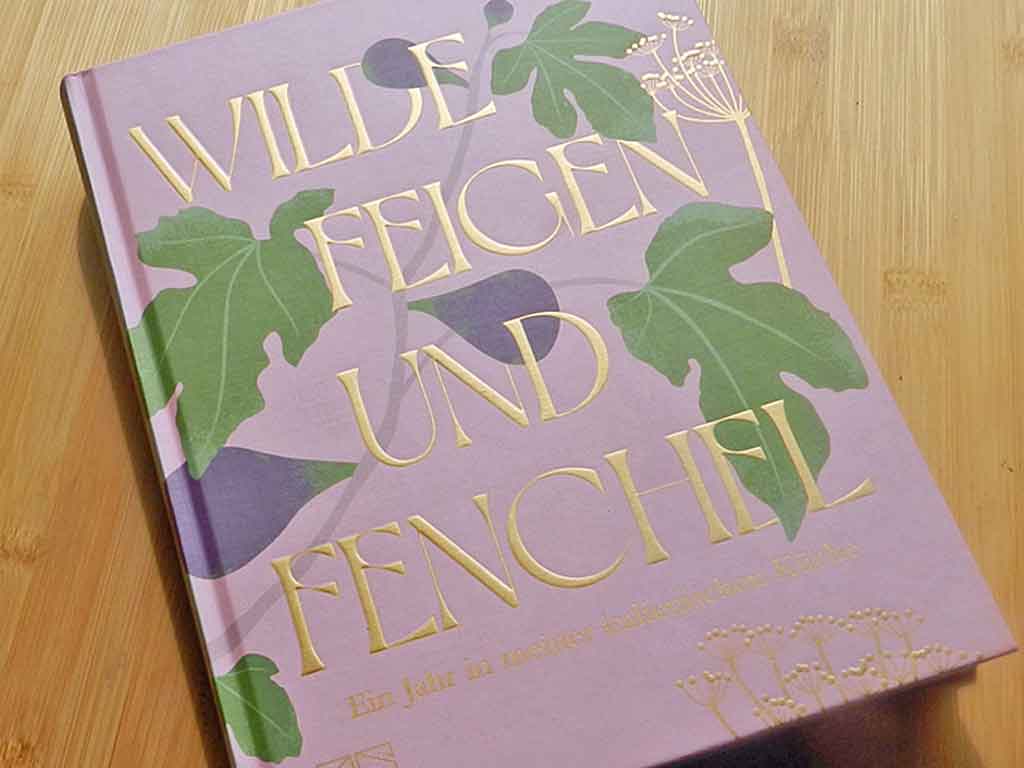 Love it: Wilde Feigen und Fenchel ist Buch des Monats bei der mediterranen Kochgesellschaft.